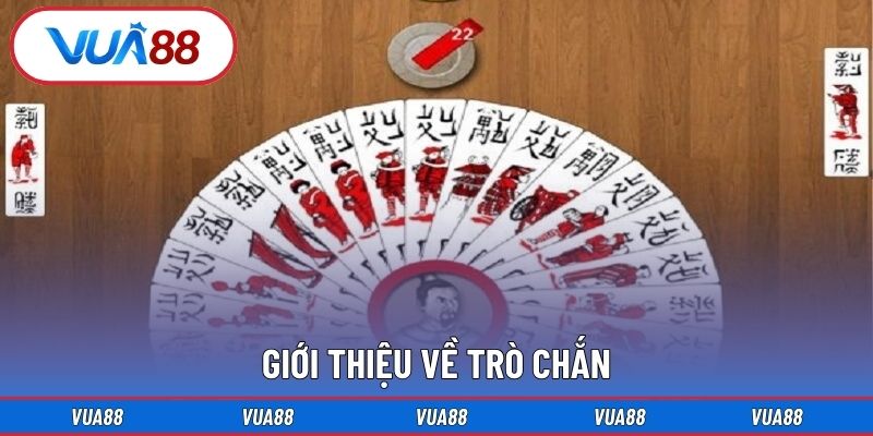 Giới thiệu về trò chắn