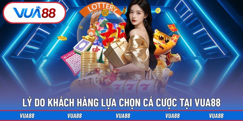 4 ưu điểm tạo nên tên tuổi thương hiệu Vua88
