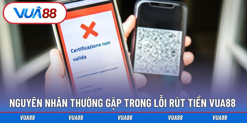 Nguyên nhân có thể dẫn đến lỗi khi thực hiện rút tiền