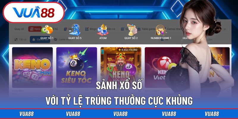 Sảnh xổ số với tỷ lệ trúng thưởng cực khủng